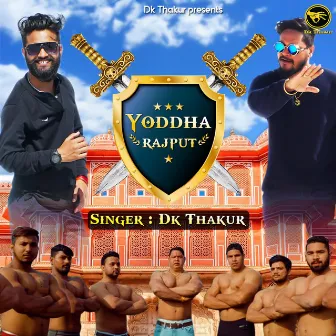 Yoddha Rajput by Dk Thakur