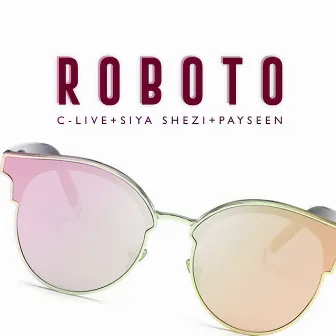 Roboto by DJ C-Live