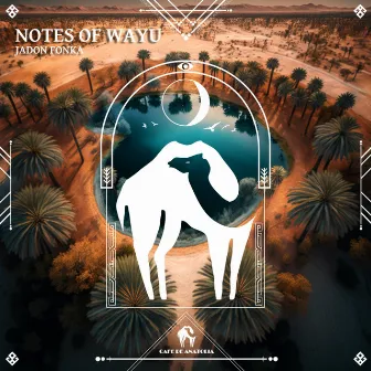 Notes of Wayu by Jadon Fonka