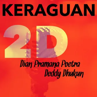 Keraguan by 2D