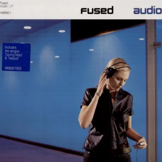 Audio by Fused