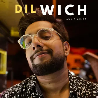 Dill Wich by Awais Amjad