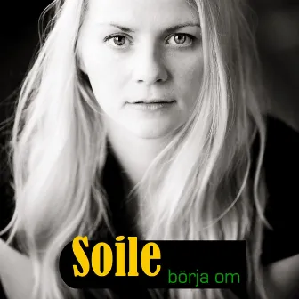 Börja Om by Soile