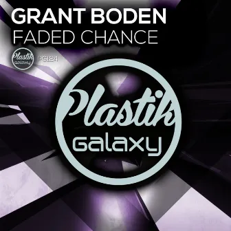 Faded Chance by Grant Boden