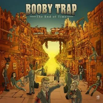 The End of Time by Booby Trap