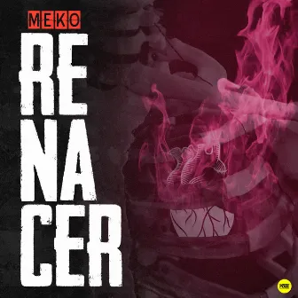 Renacer by Meko