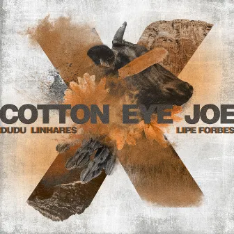 Cotton Eye Joe by Dudu Linhares