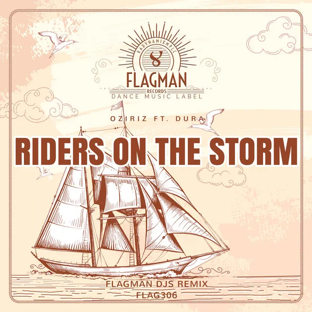 Riders On The Storm - Flagman Djs Dub Remix