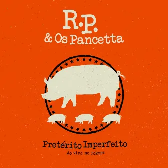 Pretérito Imperfeito (Ao vivão no Jokers) by Rodrigo Porco