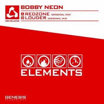 Redzone / Louder by Bobby Neon