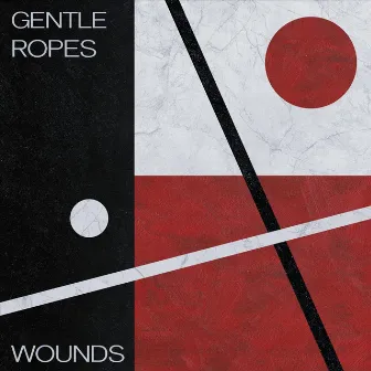 Wounds by Gentle Ropes