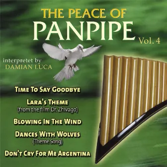 The Peace Of Panpipe Vol. 4 by Damian Luca