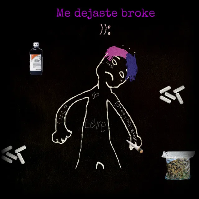 Me Dejaste Broke