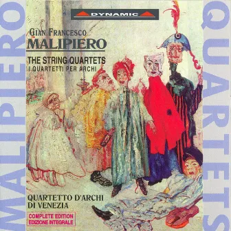 Malipiero: String Quartets Nos. 1-8 by Quartetto d'Archi di Venezia