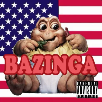 BAZINGA by Austin Kerns