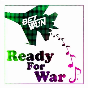 Ready for War by Bezwun