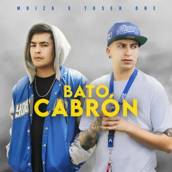 Bato Cabrón by Moiza