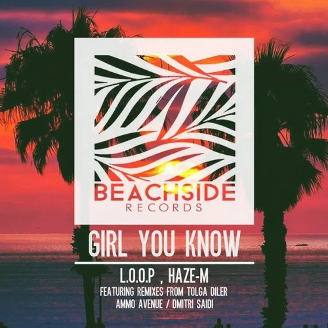 Girl You Know - Ammo Avenue Remix