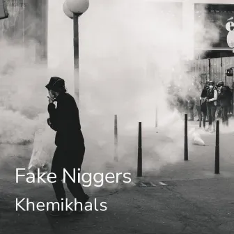 Fake Niggers by Khemikhals