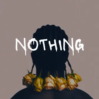 Nothing by Shakur XZN