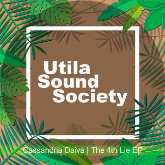 The 4th Lie EP by Cassandria Daiva