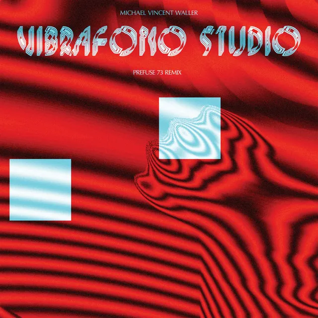 Vibrafono Studio - Prefuse 73 Remix