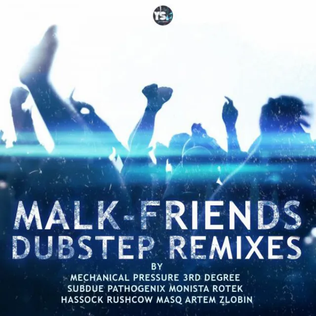 Friends - Mechanical Pressure Remix