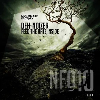 Feed The Hate Inside by Deh-Noizer