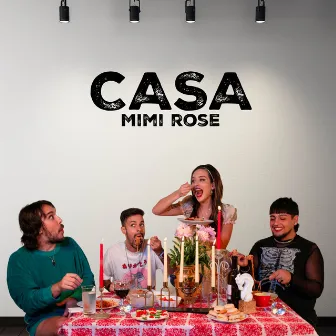 Casa by Mimi Rose