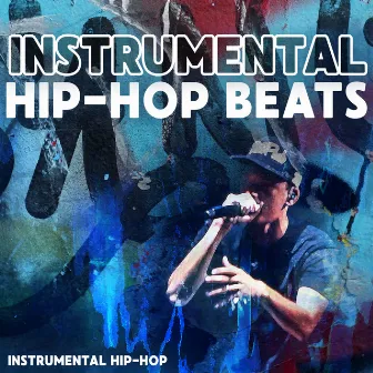 Instrumental Hip-Hop Beats by Instrumental Hip-Hop