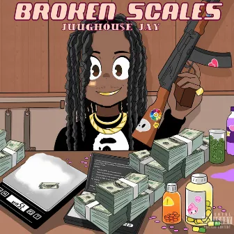 Broken Scales by Juughou$e JAY