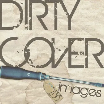 Images by Dirty Cover