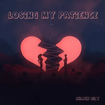 Losing My Patience by Shaun Bily