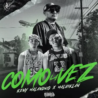 Como La Vez by Keny Malandro