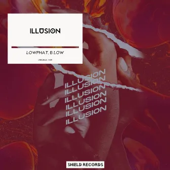 Illusion by B Low