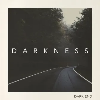 Dark End by Darkness