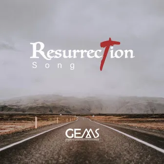 Resurrection Song by GEMS