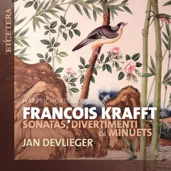 Krafft: Sonatas, Divertimenti & Minuets by Jan Devlieger