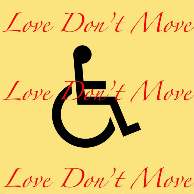 Love Don’t Move