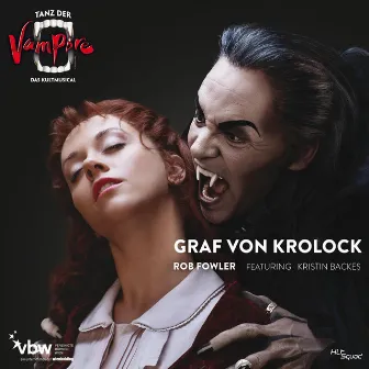 Tanz der Vampire - Graf von Krolock by Jim Steinman