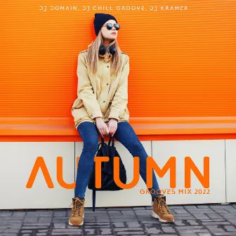 Autumn Grooves Mix 2022 by DJ Domain