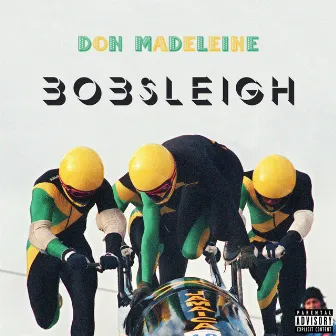 Bobsleigh by Don Madeleine