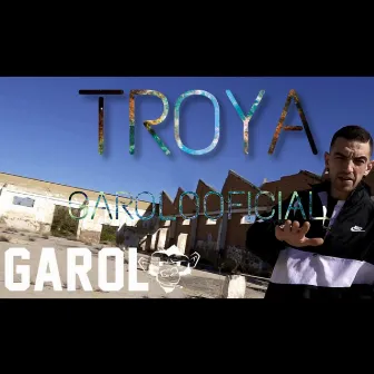 Troya by Garolo