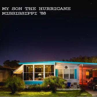 Mississippi '88 by My Son The Hurricane