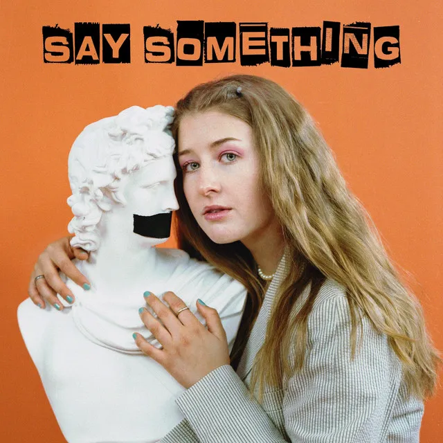 SAY SOMETHING