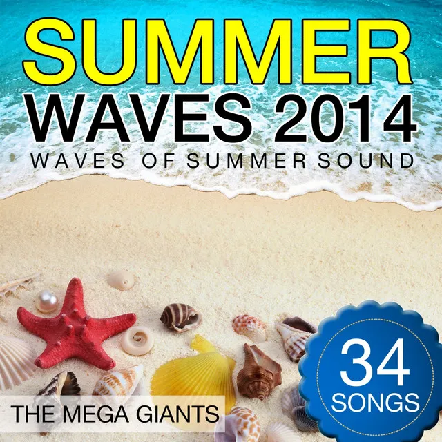 Summer Waves 2014 (Waves of Summer Sound)