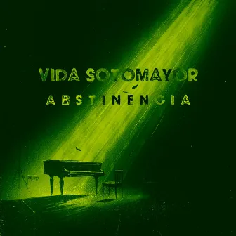 abstinencia by Vida Sotomayor