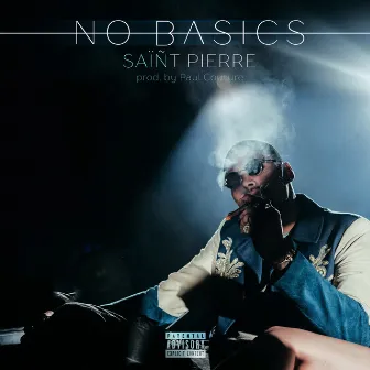 No Basics (na, Na, Na) by Saint Pierre