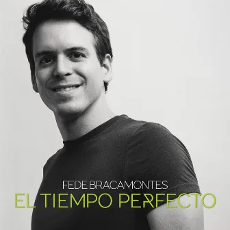 El Tiempo Perfecto by Fede Bracamontes