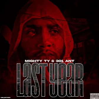 Last Year by Mighty Ty